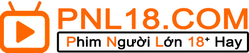 Phim Sex PNL18