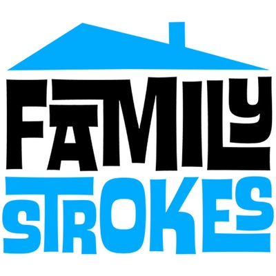 Family Strokes